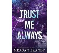 Trust Me Always: Dans le même univers que Say You Swear