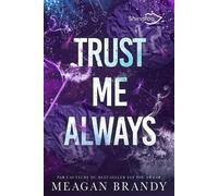 Trust Me Always Dans le même univers que Say You Swear - Meagan Brandy - Shingfoo - broché - Roman