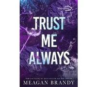 Trust Me Always Meagan Brandy (Auteur)