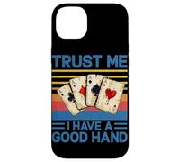 Trust Me I Have a Good Hand Joueur de Poker Amusant Casino rétro Coque pour iPhone 14 Plus