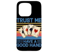 Trust Me I Have a Good Hand Joueur de Poker Amusant Casino rétro Coque pour iPhone 15 Pro