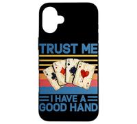 Trust Me I Have a Good Hand Joueur de Poker Amusant Casino rétro Coque pour iPhone 16 Plus
