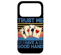 Trust Me I Have a Good Hand Joueur de Poker Amusant Casino rétro Coque pour iPhone 17 Pro