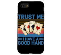 Trust Me I Have a Good Hand Joueur de Poker Amusant Casino rétro Coque pour iPhone SE (2020) / 7/8