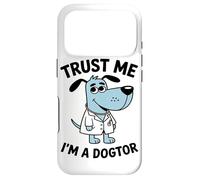 Trust Me I'm A Doctor Animal Medical Professional Dog Lover Coque pour iPhone 17 Pro