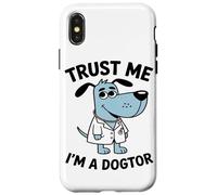 Trust Me I'm A Doctor Animal Medical Professional Dog Lover Coque pour iPhone X/XS