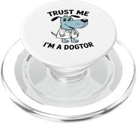 Trust Me I'm A Doctor Animal Medical Professional Dog Lover PopSockets PopGrip pour MagSafe