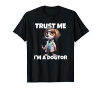 Trust Me I'm A Doctor Dogtor Fun Dog Lover Dr Medical T-Shirt