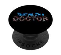 Trust Me I'm A Doctor Faites-Moi Confiance, Je suis médecin PopSockets PopGrip Adhésif