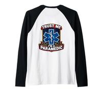 Trust Me I'm A Paramedic Funny EMT Citation EMS Medic Saying Manche Raglan