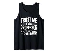 Trust Me I'm a Professor Funny Teacher Humour Débardeur