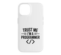 Trust Me I'm a Programmer Humour Tech Humoristique Coque pour iPhone 14