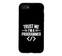 Trust Me I'm a Programmer Humour Tech Humoristique Coque pour iPhone SE (2020) / 7/8