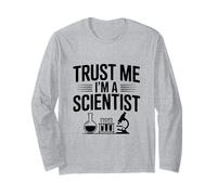 Trust Me I'm A Scientist Humour for Science Lovers Manche Longue