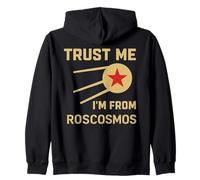 Trust Me I'm From Roscosmos URSS Space Soviet Cosmos Lover Sweat à Capuche