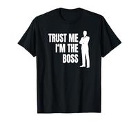 Trust Me I'm The Boss Manager Directeur De Division Chef T-Shirt