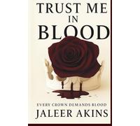 Trust Me In Blood