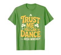 Trust Me You Can Dance Irish Whisky Funny St Patrick T-Shirt