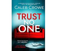 Trust No One: a gripping psychological thriller you'll be obsessed with