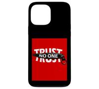 Trust No One Graphic Tees - Cool Motivational Graphic Quotes Coque pour iPhone 13 Pro Max