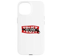 Trust No One Graphic Tees - Cool Motivational Graphic Quotes Coque pour iPhone 15