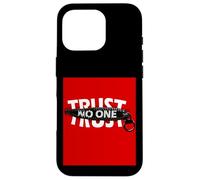 Trust No One Graphic Tees - Cool Motivational Graphic Quotes Coque pour iPhone 16 Pro