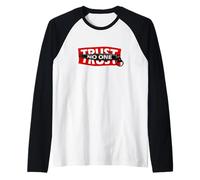 Trust No One Graphic Tees - Cool Motivational Graphic Quotes Manche Raglan