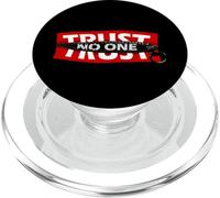 Trust No One Graphic Tees - Cool Motivational Quotes Graphic PopSockets PopGrip pour MagSafe