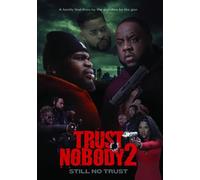 TRUST NOBODY 2: STILL NO TRUST