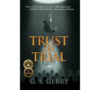 Trust on Trial
