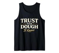 Trust The Dough It Knows Sourdough Baker Typographie rétro Débardeur