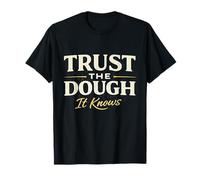 Trust The Dough It Knows Sourdough Baker Typographie rétro T-Shirt