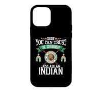 Trust The Government Just Ask an Indian Native American Day Coque pour iPhone 12 Mini