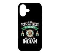 Trust The Government Just Ask an Indian Native American Day Coque pour iPhone 17
