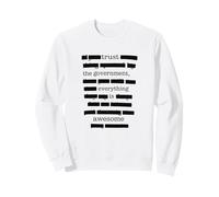 Trust The Government Redacted Sweatshirt
