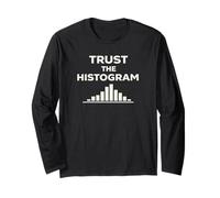 Trust The Histogram Photographer Humour Design Manche Longue