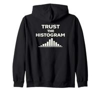 Trust The Histogram Photographer Humour Design Sweat à Capuche
