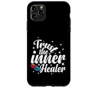 Trust The Inner Healer Dicton drôle Coque pour iPhone 11 Pro Max