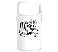 Trust The Magic of New Beginnings Sign,Magic New Beginnings Coque pour iPhone 17 Pro Max