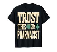 Trust The Pharmacist Pill Citation Pharmacie T-Shirt