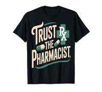 Trust The Pharmacist Pill Citation Pharmacie T-Shirt