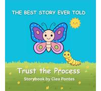 Trust the Process: Story Book