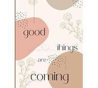 Trust the Timing of Your Life: Do Not Give Up - Motivational Ruled Notebook for Strength, Patience & Self Belief