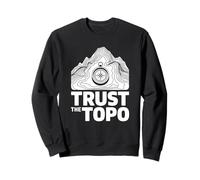 Trust The Topo Carte Topographique Randonneur Sweatshirt