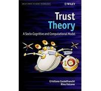 Trust Theory by Rino Italian National Research Council Falcone Hardcover Book Christiano Castelfranchi, Rino Falcone (Auteur)
