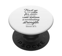 Trust Ye in The Lord Isaiah 26:4 Verse biblique Écriture Faith PopSockets PopGrip Adhésif