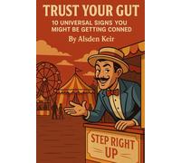 Trust Your Gut: 10 Universal Signs You Might Be Getting Conned