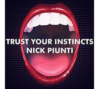Trust Your Instincts