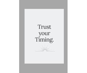 Trust Your Timing Journal
