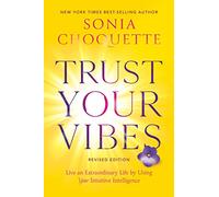 Trust Your Vibes (Revised Edition)